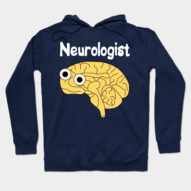 Neurologist Brain White Text Hoodie by Barthol Graphics